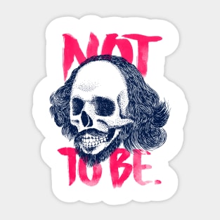 Not To Be Sticker